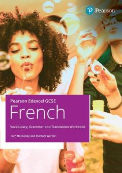Coperta cărții Pearson Edexcel GCSE French Vocabulary, Grammar and Translation Workbook