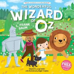 Wonderful Wizard of Oz (Easy Classics Picture Books)