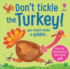 Don't Tickle the Turkey!