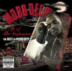 Life Of The Infamous - The Best Of Mobb Deep