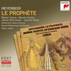 Meyerbeer - Le Prophète