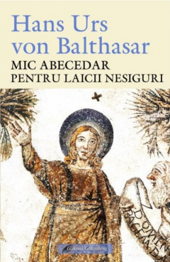 Mic abecedar pentru laicii nesiguri
