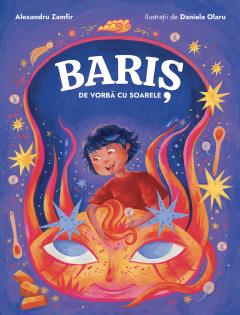 Baris, de vorba cu Soarele