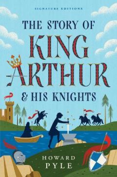 Story of King Arthur & His Knights