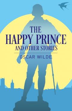 Happy Prince and Other Stories