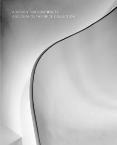 Design for Continuity and Change: The Frick Collection