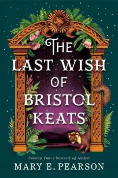 Last Wish of Bristol Keats