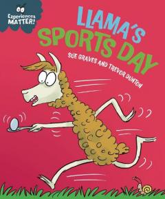 Experiences Matter: Llama's Sports Day
