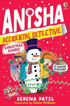 Coperta cărții Anisha, Accidental Detective: Christmas Chaos