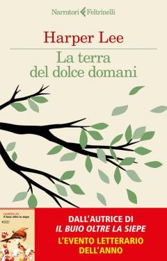 La terra del dolce domani