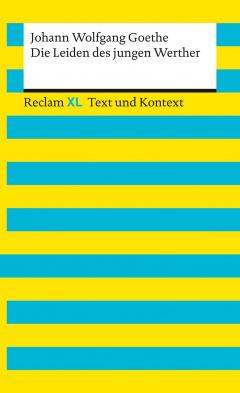 Coperta cărții Die Leiden des jungen Werther - Textausgabe mit Kommentar und Materialien
