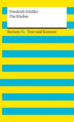 Die Rauber - Textausgabe mit Kommentar und Materialien