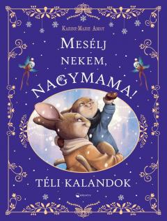 Meselj nekem, nagymama!