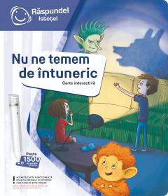 Raspundel Istetel - Nu ne temem de intuneric