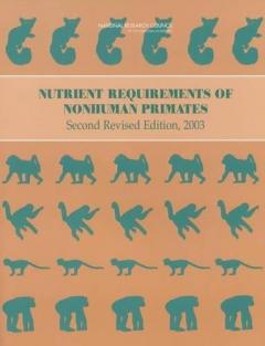 Nutrient Requirements of Nonhuman Primates