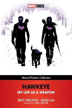 Hawkeye: My Life As A Weapon