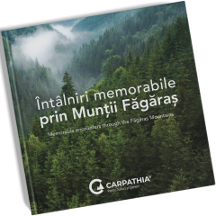Intalniri memorabile prin Muntii Fagaras (editie bilingva RO/EN)