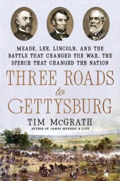 Three Roads to Gettysburg