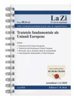 Tratatele fundamentale ale Uniunii Europene. Cod 814 (Actualizat la 1 noiembrie 2025)
