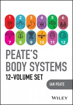 Peate's Body Systems: The Complete 12-Volume Set