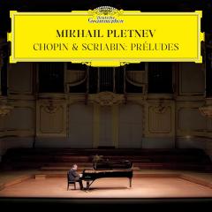 chopin-scriabin-preludes-mikhail-pletnev