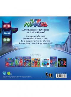 Pj Masks - Sa-i cunoastem pe Eroii in Pijama ...si pe raufacatori