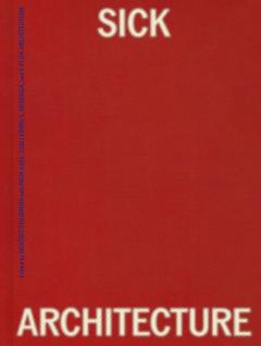 Coperta cărții Sick Architecture