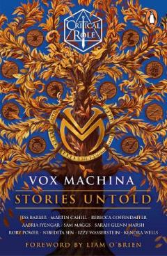 Coperta cărții Critical Role: Vox Machina - Stories Untold