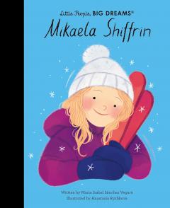 Mikaela Shiffrin - Little People, Big Dreams