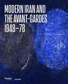 Modern Iran and the Avant-gardes