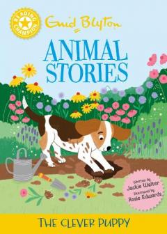 Reading Champion: Blyton Animal stories (yellow band story 4)
