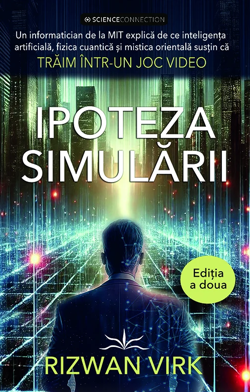 Ipoteza Simularii - Rizwan Virk