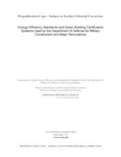 Energy-Efficiency Standards and Green Building Certification Systems Used by the Department of Defense for Military Construction and Major Renovations