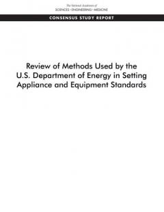 Review of Methods Used by the U.S. Department of Energy in Setting Appliance and Equipment Standards