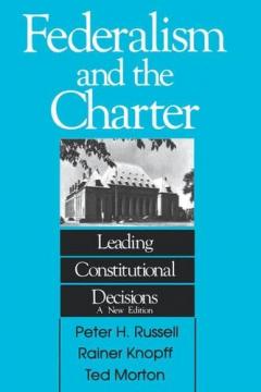 Federalism and the Charter