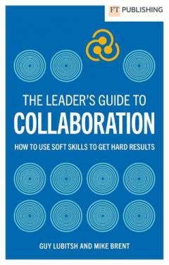 Leader's Guide to Collaboration