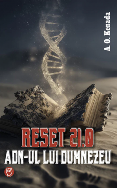 Reset 21.0 - ADN-ul lui Dumnezeu