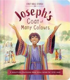 First Bible Stories: Joseph's Coat of Many Colours