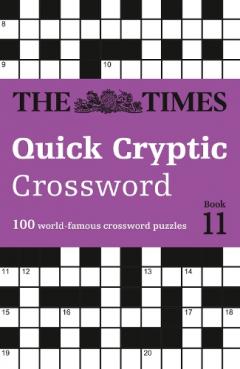 Times Quick Cryptic Crossword Book 11