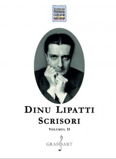 Scrisori vol.II Dinu Lipatti