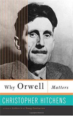 Coperta cărții Why Orwell Matters