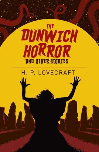 The Dunwich Horror &amp; Other Stories