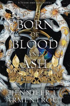 Born of Blood and Ash