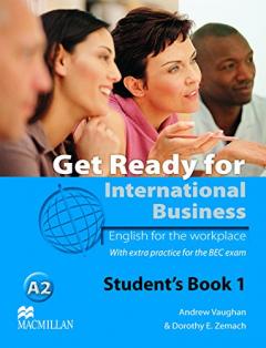 Coperta cărții Get Ready For International Business 1 Student's Book [BEC]