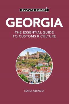 Georgia - Culture Smart!