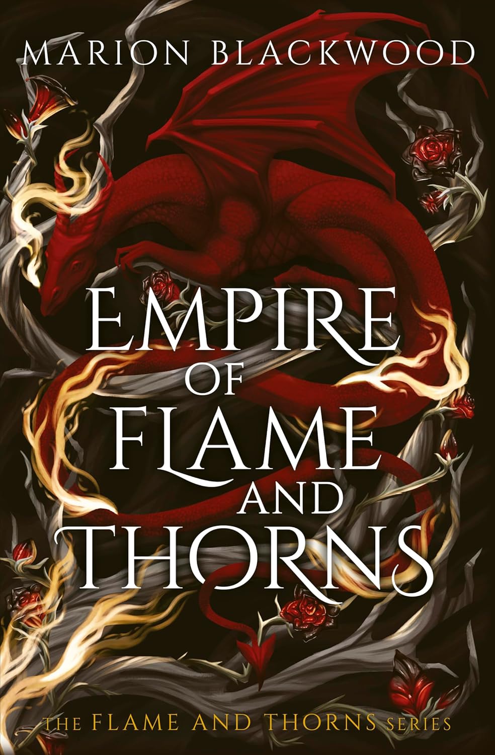 Empire of Flame and Thorns - Marion Blackwood