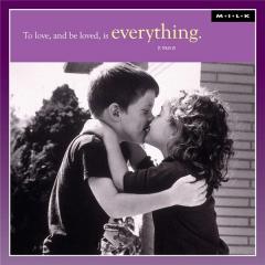 Felicitare To Love & Be Loved Is Everything Milk