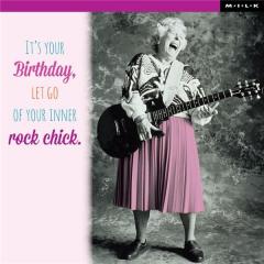 Felicitare - It's your birthday, let go of your inner rock chick