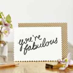 Felicitare - You're fabulous Katie Leamon