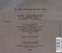 It's OK To Listen To The Gray Voice